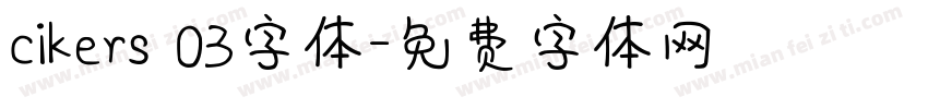 cikers 03字体字体转换